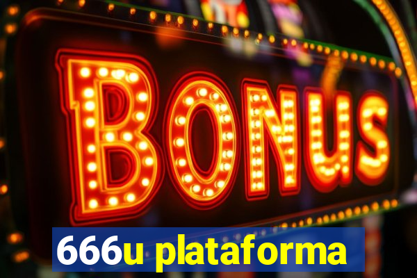 666u plataforma